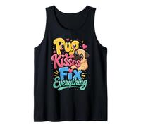 Pug Kisses Fix Everything Pug Mom Tank Top