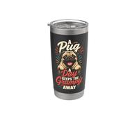 Pug Lover A Pug a Day Keeps Grumpy Away Stainless Steel Insulated Tumbler