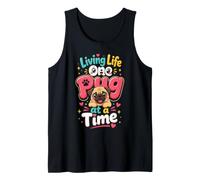 Pug Lover Living Life One Pug at a Time Tank Top