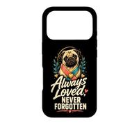 Pug Memorial Always Loved Never Forgotten Case for iPhone 17 Pro