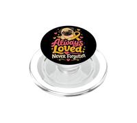 Pug Memorial Always Loved Never Forgotten PopSockets PopGrip for MagSafe