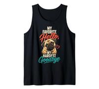 Pug Memorial My Favorite Hello Goodbye Tank Top
