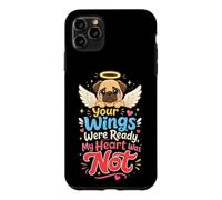 Pug Memorial Your Wings Were Ready Heart Not Case for iPhone 11 Pro Max