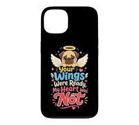 Pug Memorial Your Wings Were Ready Heart Not Case for iPhone 13