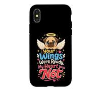 Pug Memorial Your Wings Were Ready Heart Not Case for iPhone X/XS