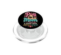Pug Mom: A Woman Whose Child Has a Curly Tail PopSockets PopGrip for MagSafe