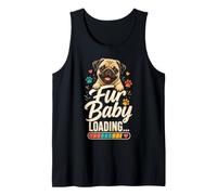 Pug Mom Fur Baby Loading - Cute Pug Mama Tank Top