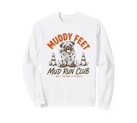 Pug Muddy Feet Mud Run Club Get Down And Dirty Sweatshirt