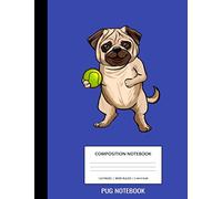 Pug Notebook: Tennis Blue Pug Animal Cute Kawaii Anime Unique Simple Love Composition Notebook Glossy Finish Wide Ruled Line Paper (7.44 x 9.69 inches ... ) School Writing Lined Notebook for Kids