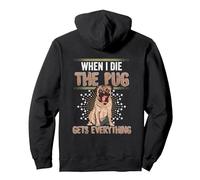 Pug Owner Costume Adult When I Die Gets Everything The Pug Pullover Hoodie, Adult Unisex, Black, X-Large