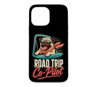 Pug Road Trip Co-Pilot Case for iPhone 13 Pro Max