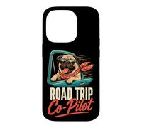 Pug Road Trip Co-Pilot Case for iPhone 14 Pro