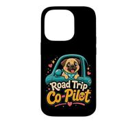 Pug Road Trip Co-Pilot Case for iPhone 14 Pro