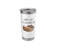 Pug Sorry I Can't It's a no Bone Day Stainless Steel Insulated Tumbler