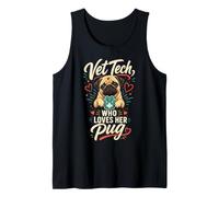 Pug Vet Tech Who Loves Her Pug Tank Top