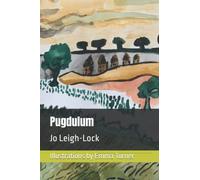 Pugdulum: Jo Leigh-Lock: 1 (Dulum's Dog Days)