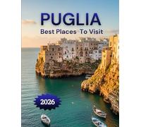 Puglia Best Places To Visit