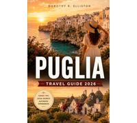 Puglia Travel Guide 2026: Explore Bari, Lecce, Ostuni, Alberobello, Beaches, Trulli, Food, Wine, Historic Towns, Hidden Gems, Smart Itineraries & Detailed Maps.