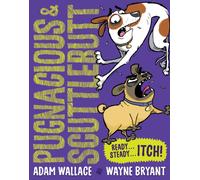 Pugnacious & Scuttlebutt : Ready...Steady...ITCH!