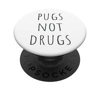 Pugs Not Drugs Funny Pug Dog PopSockets PopGrip: Swappable Grip for Phones & Tablets