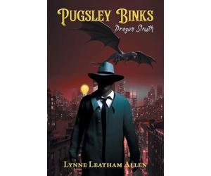 Pugsley Binks: Dragon Sleuth
