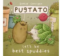 Pugtato, Let's Be Best Spuddies
