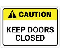 Puhayexi Caution Keep Doors Closed Wall Sign 12X8 Inches Metal Aluminum Signs, Weather Resistant, Weatherproof, Indoor Or Outdoor