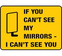 Puhayexi If You Can T See My Mirrors I Can T See You Outdoor Metal Sign - 12 X 8 Metal Signs For Business, Workplace, Office, Home, Delivery Signs, Road Signs, Garden Signs