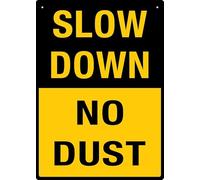 Puhayexi Slow Down No Dust Sign For House 12"" X 8"" Yard Sign, Premium Aluminum, Sun-Proof, Rust-Free