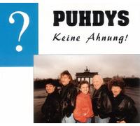 Puhdys - Keine Ahnung