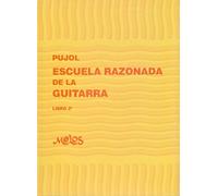 PUJOL E. - Escuela Razonada de la Guitarra 3º (Metodo) para Guitarra