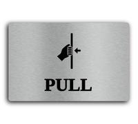 Pull door sign indicating that the door should be opened by pulling. Sign - 29.0x19.0cm Brushed Aluminium