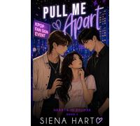 Pull Me Apart: A K-pop Love Triangle (Hearts In Eclipse)