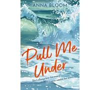 Pull Me Under: Your must-read emotionally gripping small-town Cornish romance with the biggest heart, new for 2026: Book 2 (Sea Salt Bay)