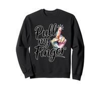 Pull My Finger Sweatshirt