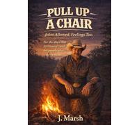 Pull Up A Chair: Jokes Allowed, Feelings Too!