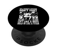 Pull Yourself Together Don't Fart Try Not To Fart Lift Like PopSockets Adhesive PopGrip