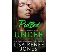 Pulled Under: 5 (Tall, Dark, and Deadly)