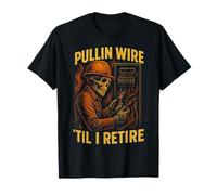 Pullin Wire Til I Retire Electrician Skeleton Working Panel T-Shirt
