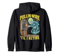 Pullin Wire Til I Retire Funny Electrician Ghost Zip Hoodie