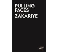 Pulling Faces: Longlisted for the Jhalak Prize for Poetry 2026
