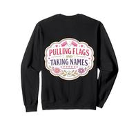 Pulling Flags And Taking Names Flag Football Girl Cute Woman Sweatshirt