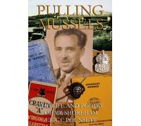 Pulling Mussels : The Life and Poetry of Mr Shoreham - Eric C Pounsett