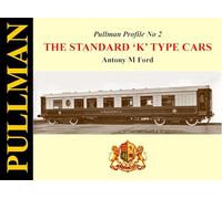 Pullman Profile No. 2: The Standard 'K' Type Cars