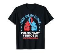 Pulmonary Fibrosis Awareness Every Breath Counts T-Shirt