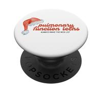Pulmonary Function Tech Christmas Nice List Saying PopSockets Adhesive PopGrip