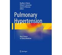 Pulmonary Hypertension: Basic Science to Clinical Medicine