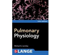 Pulmonary Physiology, Tenth Edition