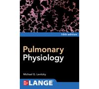 Pulmonary Physiology, Tenth Edition