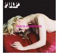 Pulp - This Is Hardcore [VINYL]